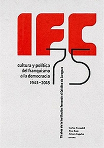 Books Frontpage IFC Cultura y Política del franquismo a la Democracia 1943-2018