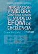 Front pageInnovación y mejora continua según el Modelo EFQM de excelencia. 2a Ed.