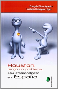 Books Frontpage Houston, tengo un problema... soy emprendedor en España