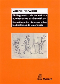 Books Frontpage El diagnóstico de los niños y adolescentes "problemáticos"