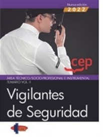 Books Frontpage Vigilantes de Seguridad. Área Técnico/Socio-Profesional e Instrumental. Temario Vol. II.
