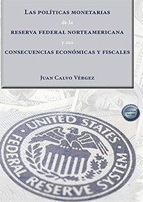 Books Frontpage Las políticas monetarias de la reserva federal norteamericana y sus consecuencias económicas y fiscales