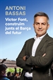 Front pageVíctor Font, construïm junts el Barça del futur