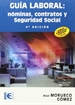 Front pageGuía laboral: nóminas, contratos y seguridad social. 9ª edición.
