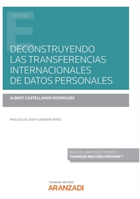 Books Frontpage Deconstruyendo las transferencias internacionales de datos personales (Papel + e-book)