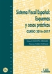 Front pageSistema Fiscal Español: Esquemas y casos prácticos. Curso 2016-2017