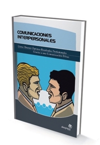 Books Frontpage Comunicaciones interpersonales: cómo obtener óptimos resultados profesionales gracias a una comunicación eficaz
