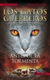 Front pageLos Gatos Guerreros | Los Cuatro Clanes 4 - Antes de la tormenta