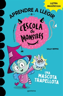 Books Frontpage Aprendre a llegir a l'Escola de Monstres 1 - Una mascota trapellota