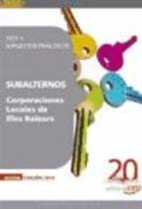 Books Frontpage Subalternos Corporaciones Locales de Illes Balears. Test y Supuestos Prácticos