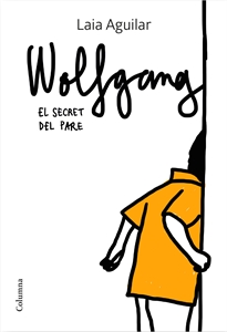 Books Frontpage Wolfgang. El secret del pare