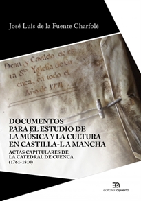 Books Frontpage Documentos para el estudio de la música y la cultura en Castilla-La Mancha