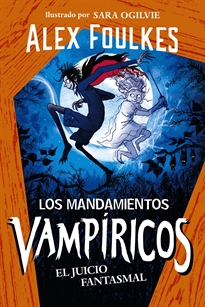 Books Frontpage Los mandamientos vampíricos 2. El juicio fantasmal