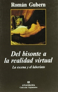 Books Frontpage Del bisonte a la realidad virtual (La escena y el laberinto)