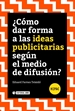 Front page¿Cómo dar forma a las ideas publicitarias según el medio de difusión?