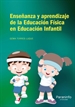 Front pageEnseñanza y aprendizaje de la Educación Física en Educación Infantil