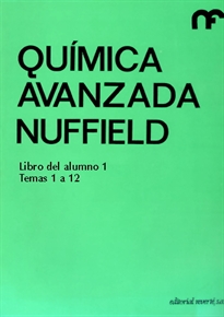 Books Frontpage Libro del alumno I. Secciones 1 a 12 (Química avanzada Nuffield 1)