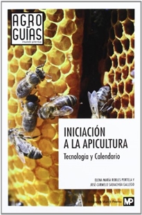 Books Frontpage Iniciación a la apicultura. Tecnología y Calendario