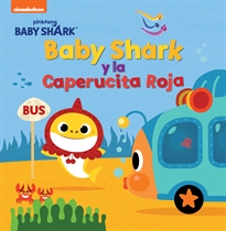 Books Frontpage Baby Shark. Un cuento - Baby shark y la caperucita roja