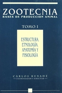 Books Frontpage Estructura, etnología, anatomía y fisiología. Zootecnia. Tomo I
