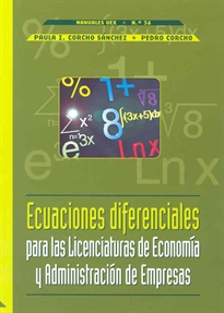 Books Frontpage Las ecuaciones diferenciales para las licenciaturas de Economía y Administración de empresas