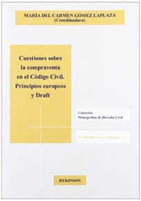 Books Frontpage Cuestiones sobre la compraventa en Código Civil. Principios europeos y Draft