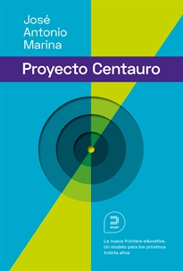 Books Frontpage El proyecto Centauro: La nueva frontera educativa