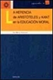 Front pageLa herencia de aristóteles y kant en la educación moral