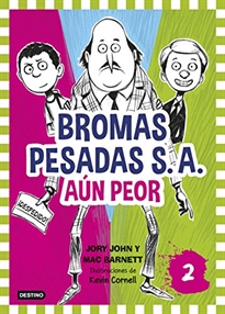 Books Frontpage Bromas Pesadas S.A.2. Aún peor