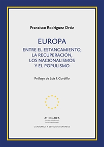 Books Frontpage Europa. Entre el estancamiento, la recuperación, los nacionalismos y el populismo