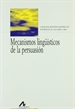 Front pageMecanismos lingüísticos de la persuasión: cómo convencer con palabras