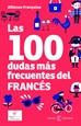 Front pageLas 100 dudas más frecuentes del francés