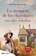 Front pageLa mansión de los chocolates - Los años dorados
