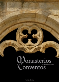 Books Frontpage Monasterios y Conventos de la Península Ibérica. Galicia VI