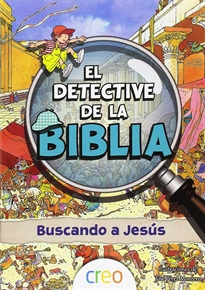 Books Frontpage El detective de la Biblia: Buscando a Jesús