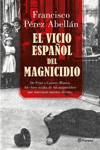 Books Frontpage El vicio español del magnicidio