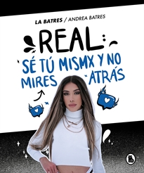 Books Frontpage Real: sé tú misma y no mires atrás