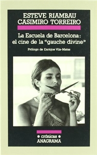 Books Frontpage La Escuela de Barcelona: el cine de la "gauche divine"