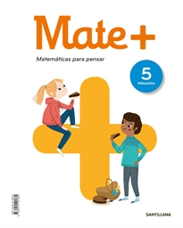 Books Frontpage Mate+ Matematicas Para Pensar 5 Primaria