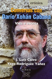Books Frontpage Conversas con Darío Xohán Cabana. Vida e escrita