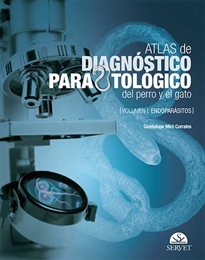 Books Frontpage Atlas de diagnóstico parasitológico del perro y el gato. Volumen I: Endoparásitos