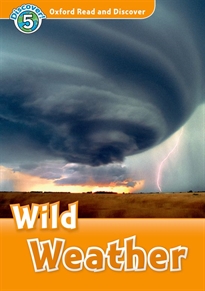 Books Frontpage Oxford Read and Discover 5. Wild Weather Audio CD Pack