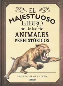 Books Frontpage El majestuoso libro de los animales prehistóricos