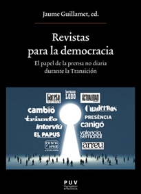 Books Frontpage Revistas para la democracia. El papel de la prensa no diaria durante la Transición