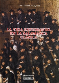 Books Frontpage La vida estudiantil en la Salamanca clásica
