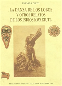 Books Frontpage La danza de los lobos y otros relatos de los indios kwakiutl