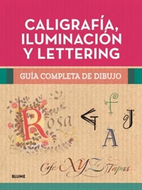 Books Frontpage Guía completa de dibujo. Caligrafía, iluminación y lettering