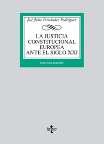 Books Frontpage La justicia constitucional europea ante el siglo XXI