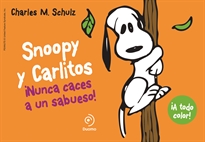 Books Frontpage Snoopy Y Carlitos 2. ¡Nunca Caces A Un Sabueso!