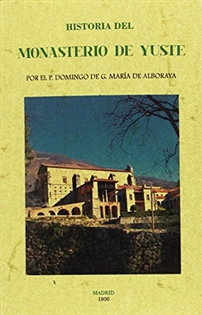 Books Frontpage Historia del Monasterio de Yuste